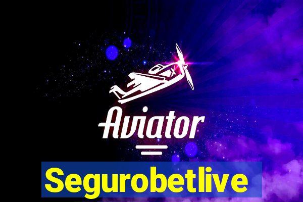 Segurobetlive
