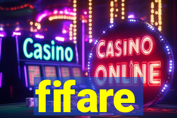fifare