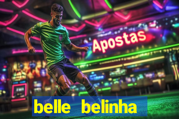belle belinha privacy vazado