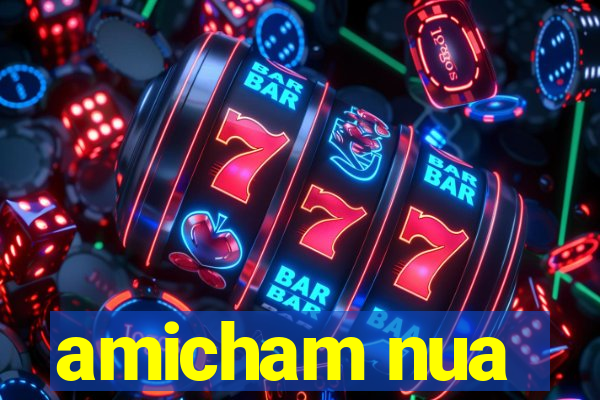 amicham nua