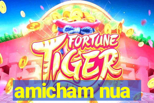 amicham nua