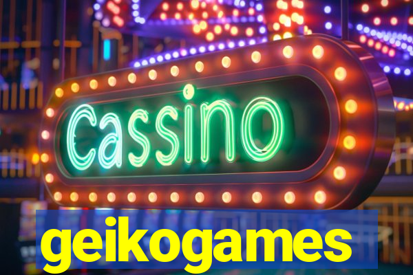 geikogames