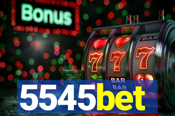 5545bet