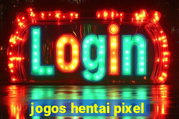 jogos hentai pixel