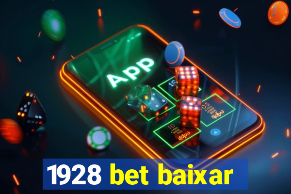 1928 bet baixar