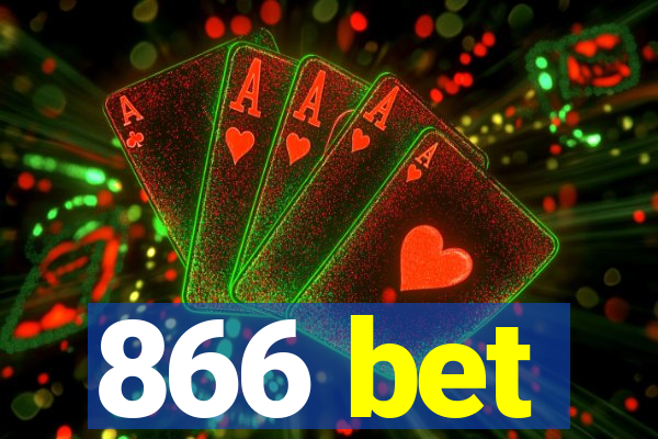 866 bet