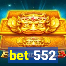 bet 552