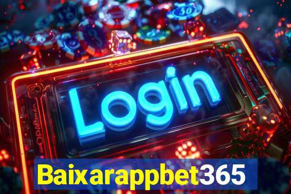 Baixarappbet365