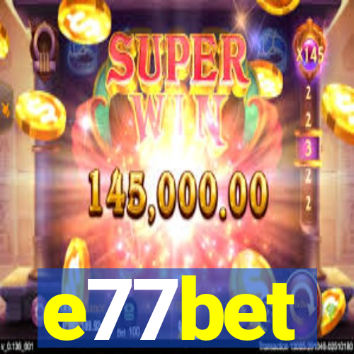 e77bet