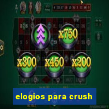 elogios para crush
