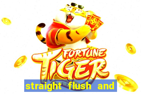 straight flush and royal flush