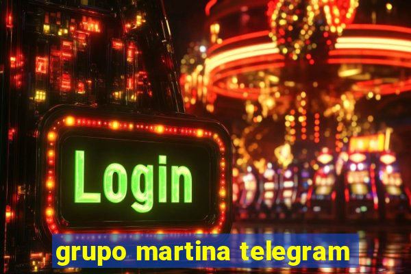 grupo martina telegram