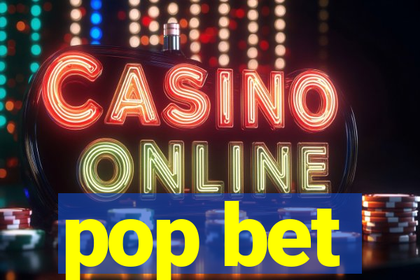 pop bet