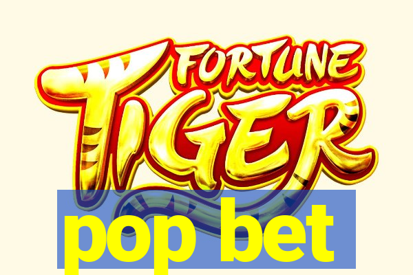 pop bet