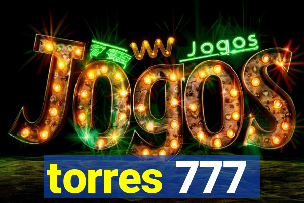 torres 777