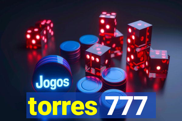 torres 777