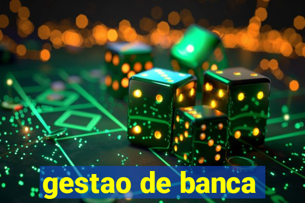 gestao de banca