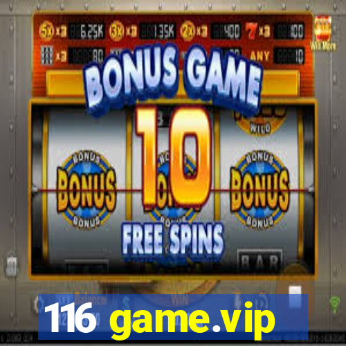 116 game.vip