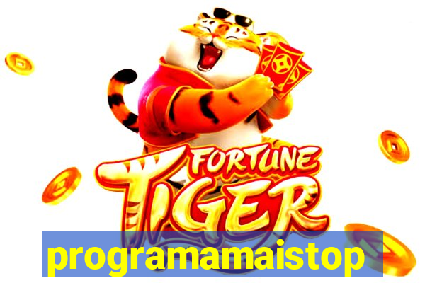programamaistop