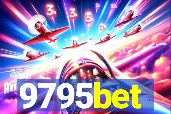 9795bet
