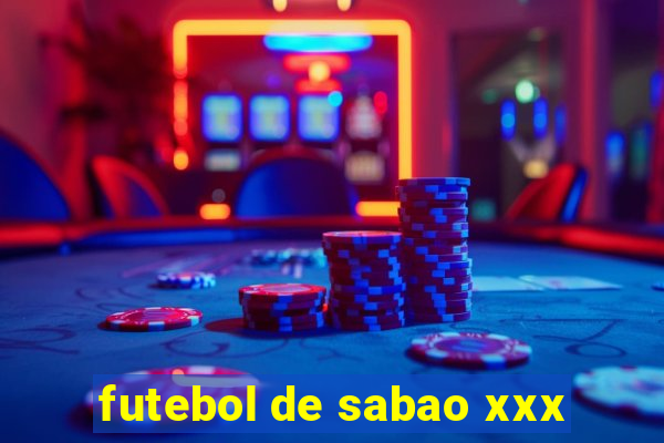 futebol de sabao xxx