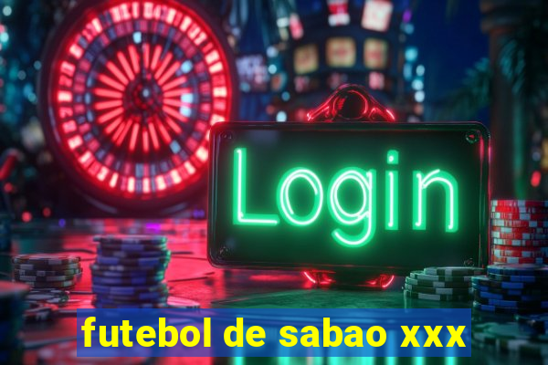 futebol de sabao xxx