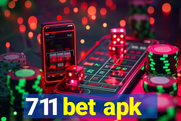 711 bet apk