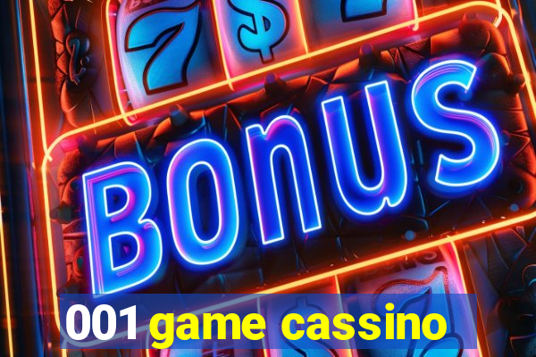 001 game cassino