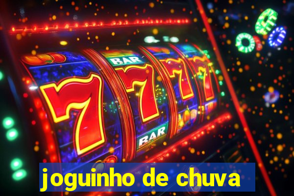 joguinho de chuva