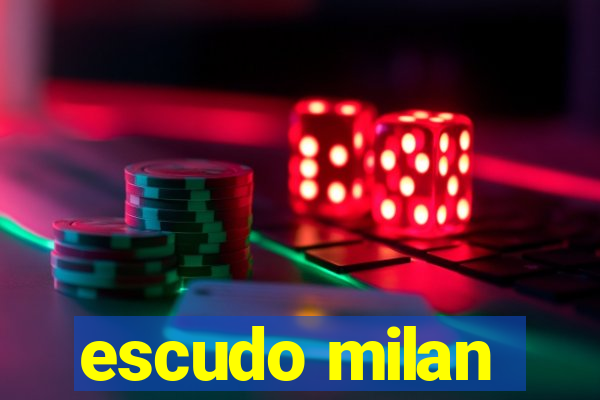 escudo milan