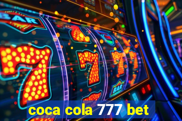 coca cola 777 bet