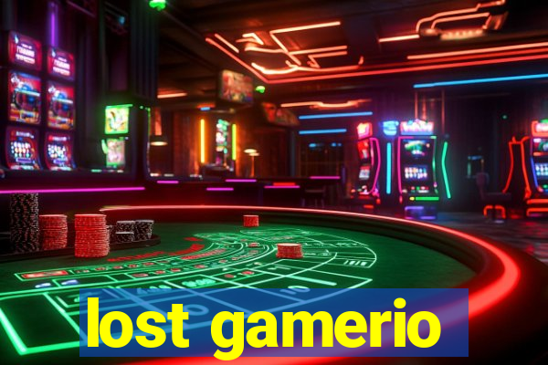 lost gamerio
