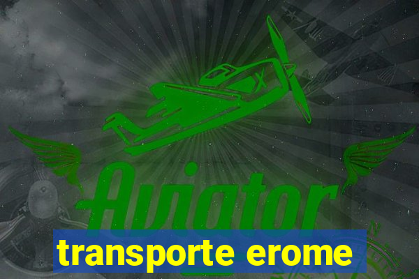 transporte erome