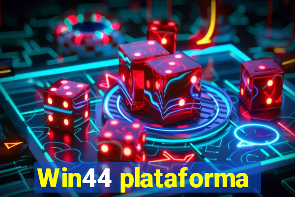 Win44 plataforma