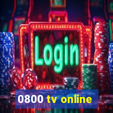 0800 tv online