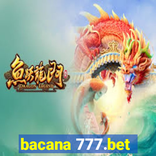 bacana 777.bet