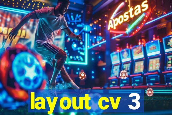 layout cv 3