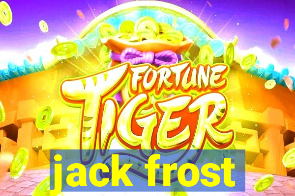 jack frost