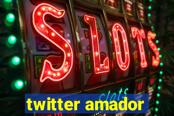 twitter amador