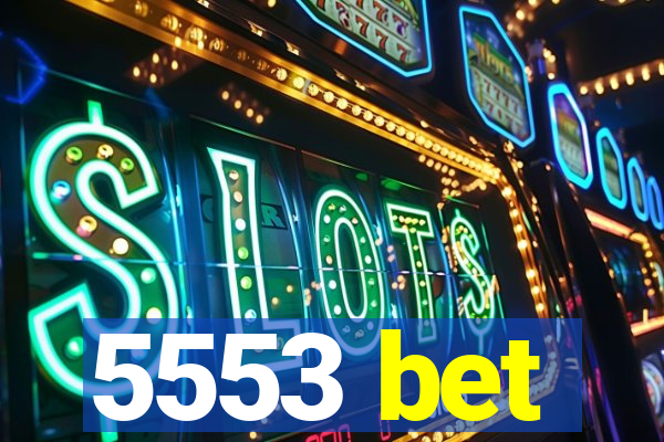 5553 bet