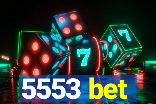 5553 bet