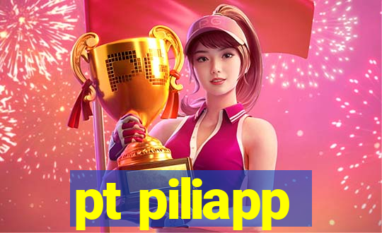 pt piliapp