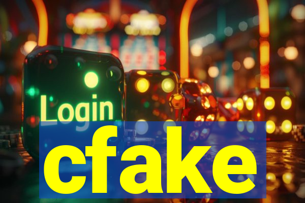 cfake