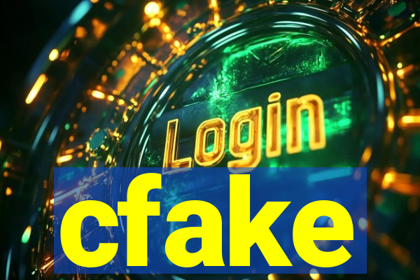 cfake