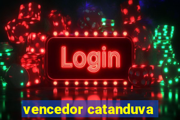vencedor catanduva