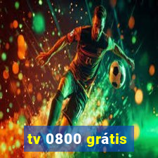 tv 0800 grátis