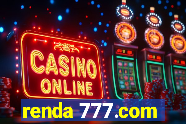 renda 777.com