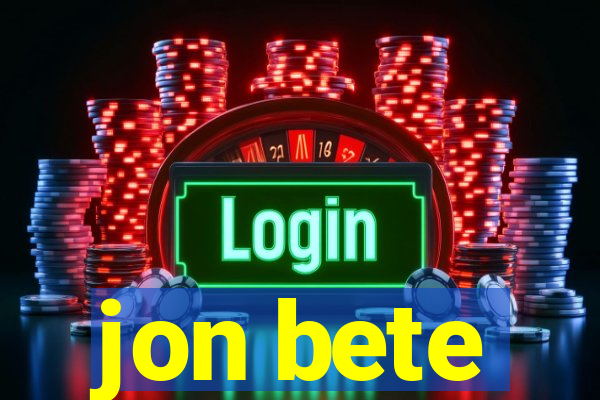 jon bete