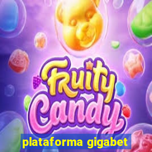plataforma gigabet