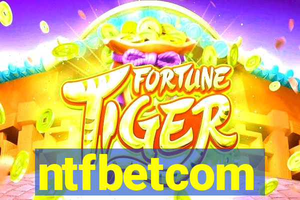 ntfbetcom